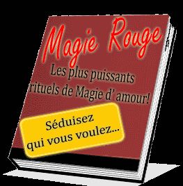 Magie rouge - les plus puissants rituels de Magie d'amour !